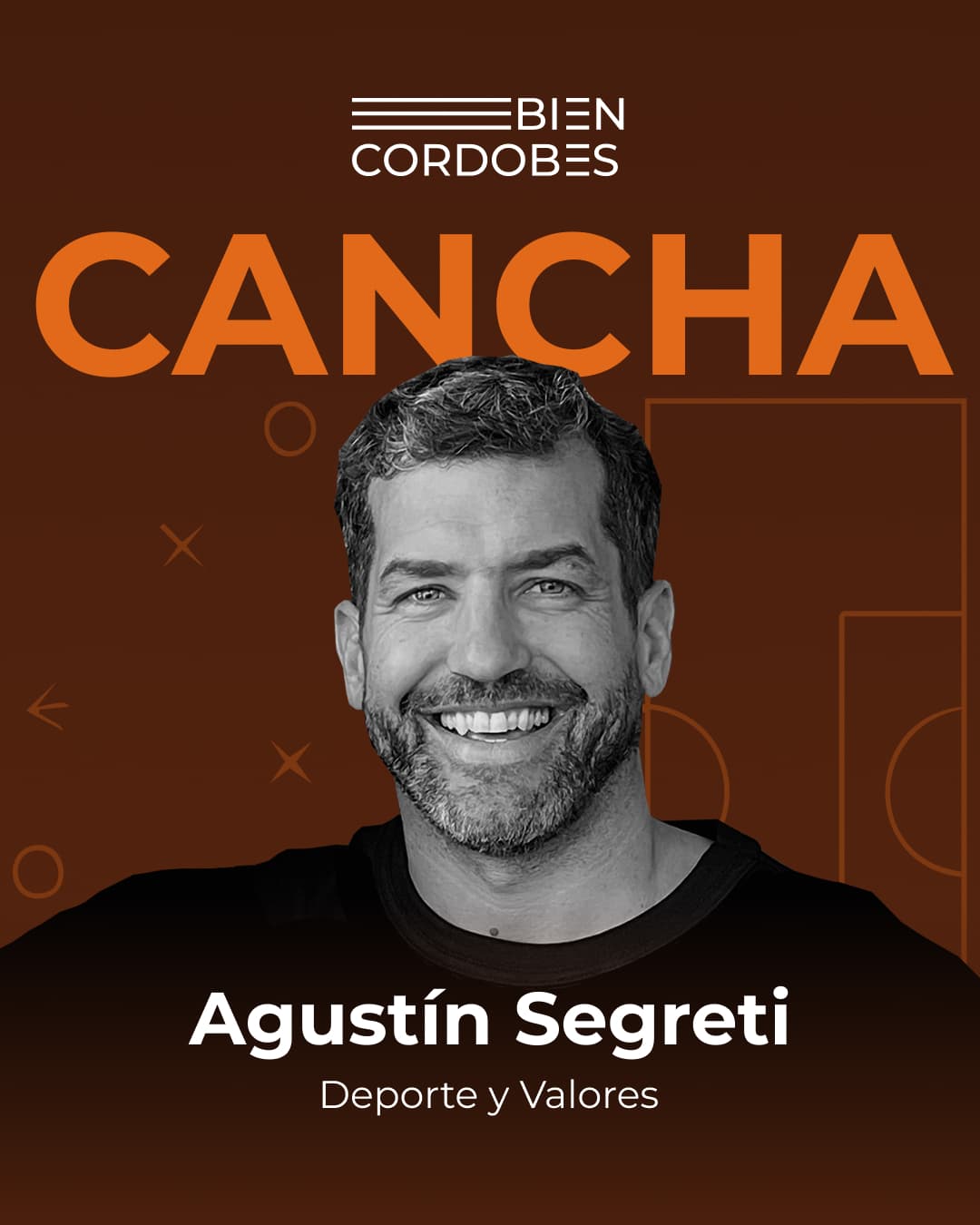 CANCHA — Deporte y valores. Conduce Agustín Segretti.