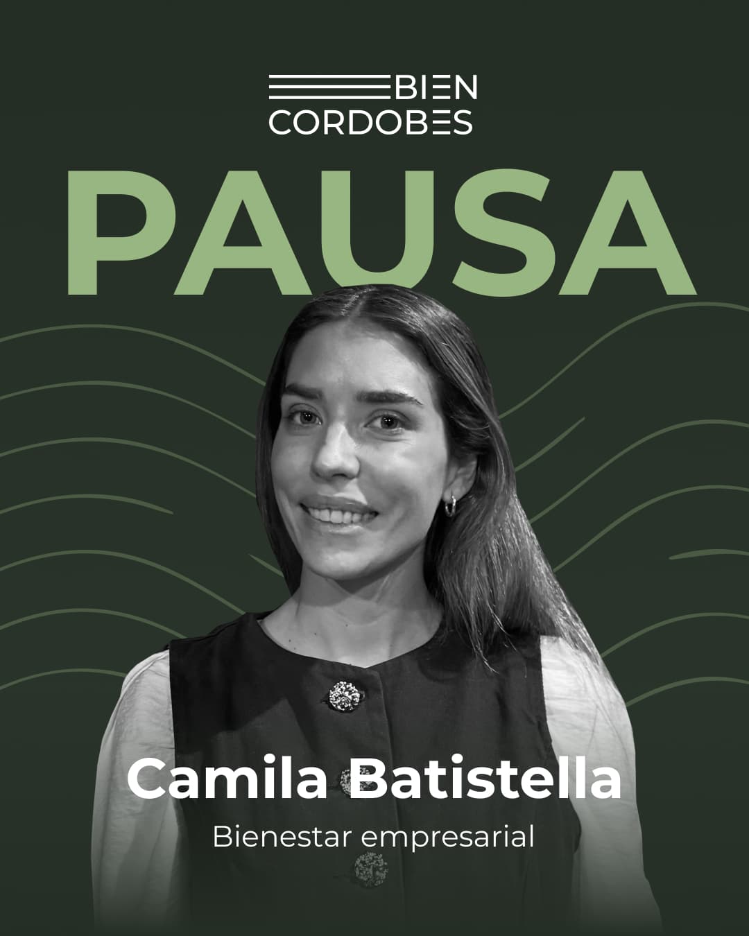 PAUSA — Bienestar empresarial. Conduce Camila Batistella.
